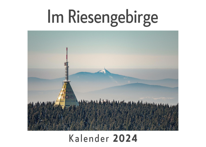 Naptár/Határidőnapló Im Riesengebirge (Wandkalender 2024, Kalender DIN A4 quer, Monatskalender im Querformat mit Kalendarium, Das perfekte Geschenk) 