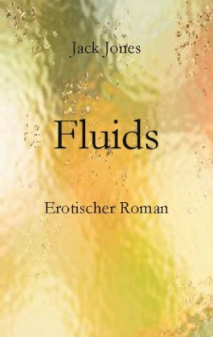 Βιβλίο Fluids Jack Jones
