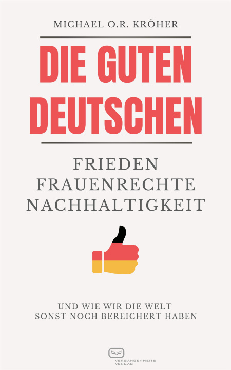 Könyv Die guten Deutschen 