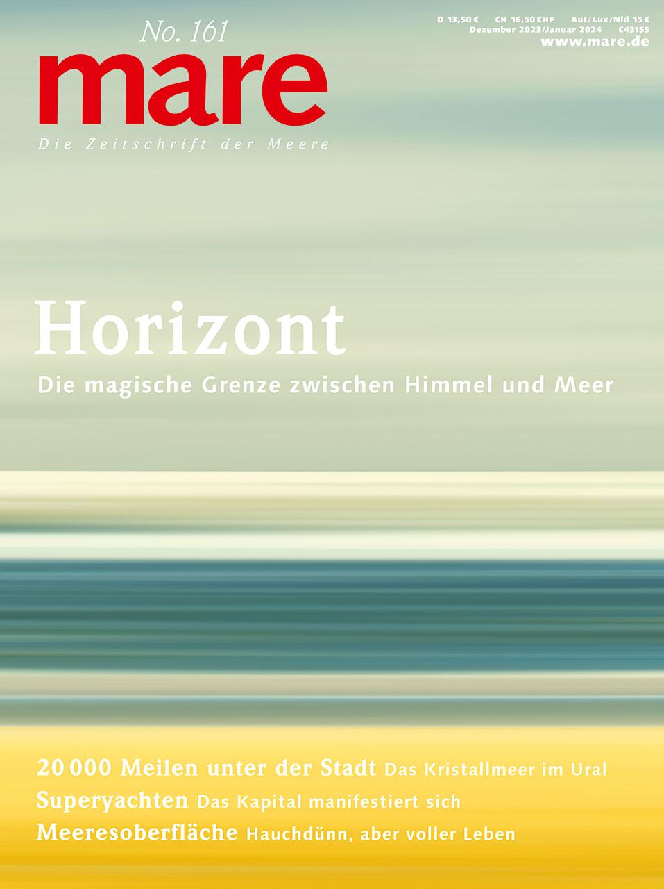 Buch mare - Die Zeitschrift der Meere / No. 161 / Horizont Nikolaus Gelpke