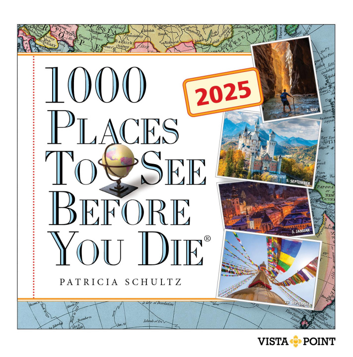 Kalendář/Diář 1.000 Places to see before you die Kalender 2025 - In 365 Tagen um die Welt reisen 