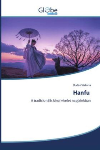Knjiga Hanfu Dudás Viktória