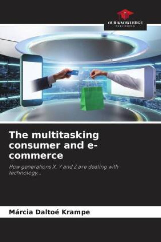 Knjiga The multitasking consumer and e-commerce Márcia Daltoé Krampe
