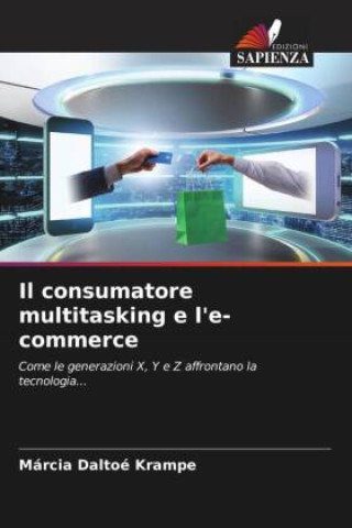 Knjiga Il consumatore multitasking e l'e-commerce Márcia Daltoé Krampe