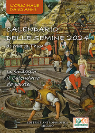 Carte Calendario delle semine 2024. L'originale Calendario delle semine biodinamico Titia Maria Thun