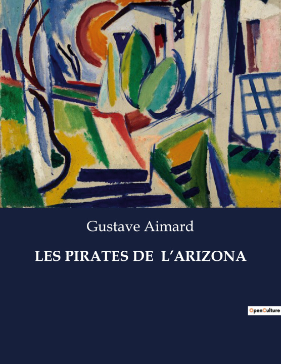 Knjiga PIRATES DE ARIZONA AIMARD GUSTAVE