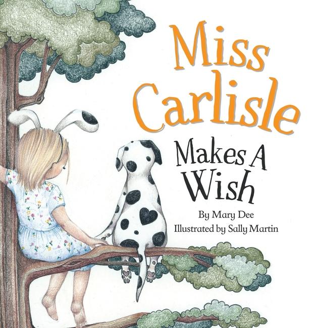 Knjiga Miss Carlisle Makes A Wish Mary Dee