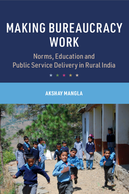 Knjiga Making Bureaucracy Work Akshay Mangla