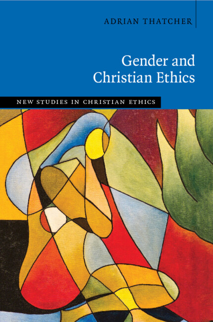 Book Gender and Christian Ethics Adrian Thatcher