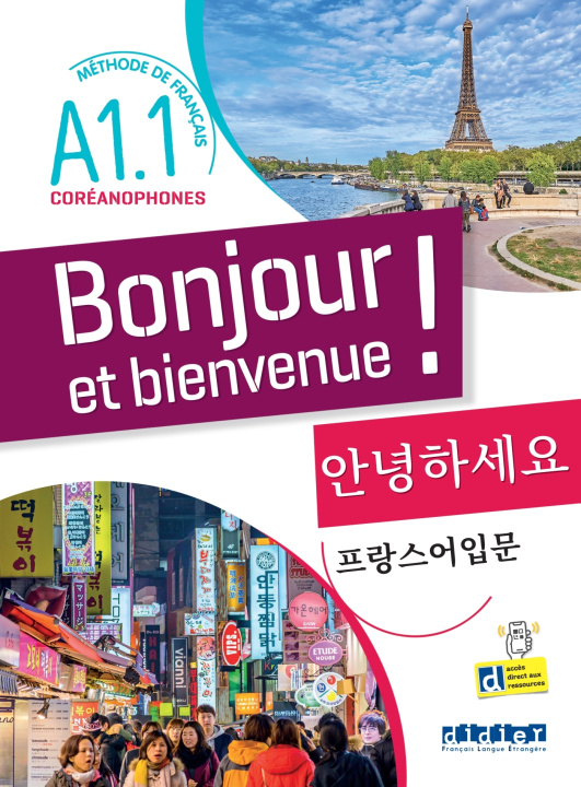 Kniha Bonjour et bienvenue A1.1 - pour coréanophones - Livre-cahier + didierfle.app Lucile Bertaux