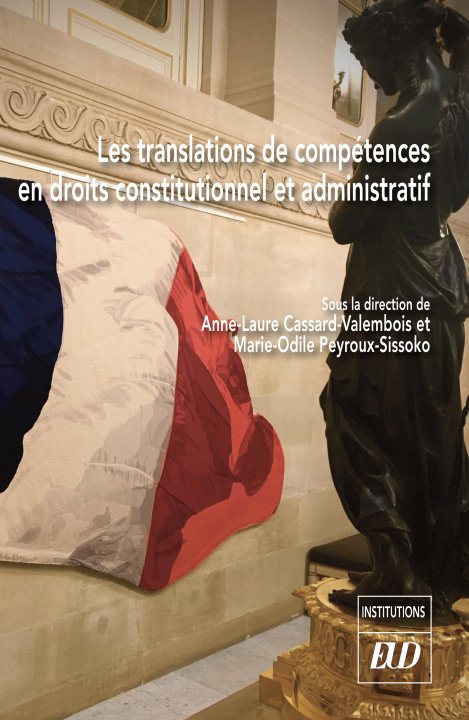 Kniha Les translations de compétences en droits constitutionnel et administratif 