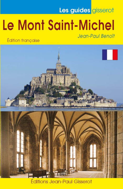 Kniha Le Mont Saint-Michel Benoît