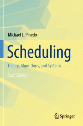 Knjiga Scheduling Michael L. Pinedo