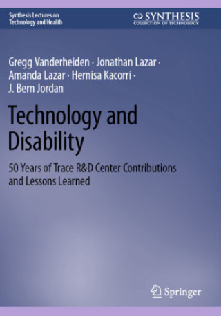 Kniha Technology and Disability Gregg Vanderheiden
