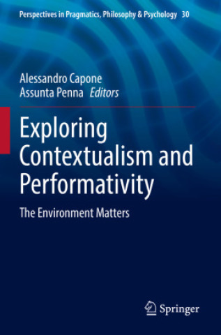 Βιβλίο Exploring Contextualism and Performativity Alessandro Capone