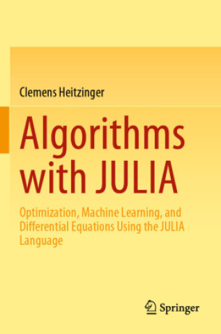 Książka Algorithms with JULIA Clemens Heitzinger