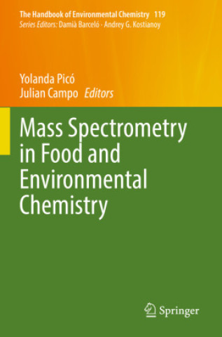 Книга Mass Spectrometry in Food and Environmental Chemistry Yolanda Picó