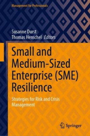 Knjiga Small and Medium-Sized Enterprise (SME) Resilience Susanne Durst