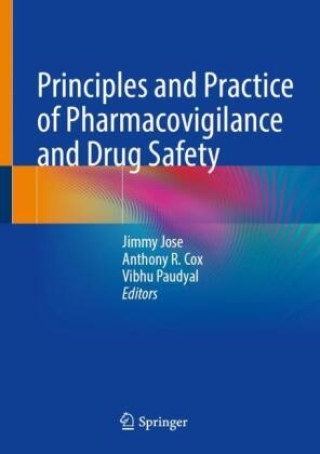 Kniha Principles and Practice of Pharmacovigilance and Drug Safety Jimmy Jose