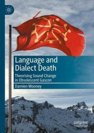 Knjiga Language and Dialect Death Damien Mooney