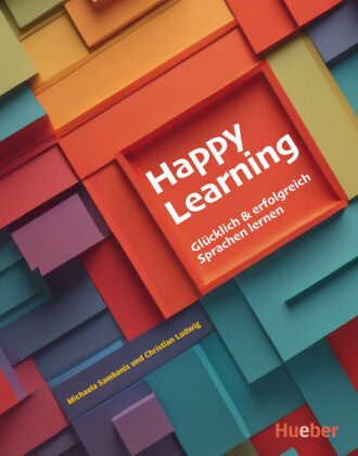 Book Happy Learning - Glücklich und erfolgreich Sprachen lernen Michaela Sambanis