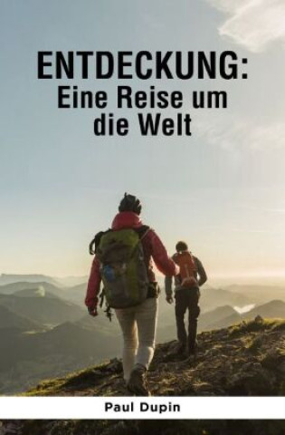 Knjiga Entdeckung: Paul Dupin