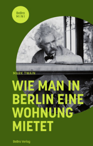 Kniha Wie man in Berlin eine Wohnung mietet Mark Twain