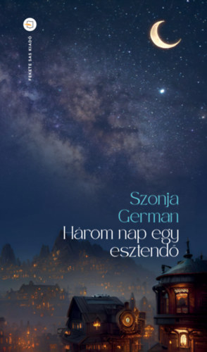 Buch Három nap egy esztendő Szonja German