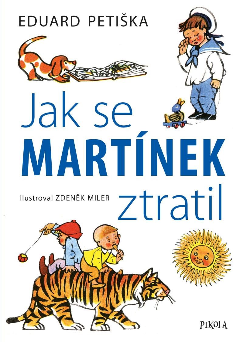 Kniha Jak se Martínek ztratil Zdeněk Miler