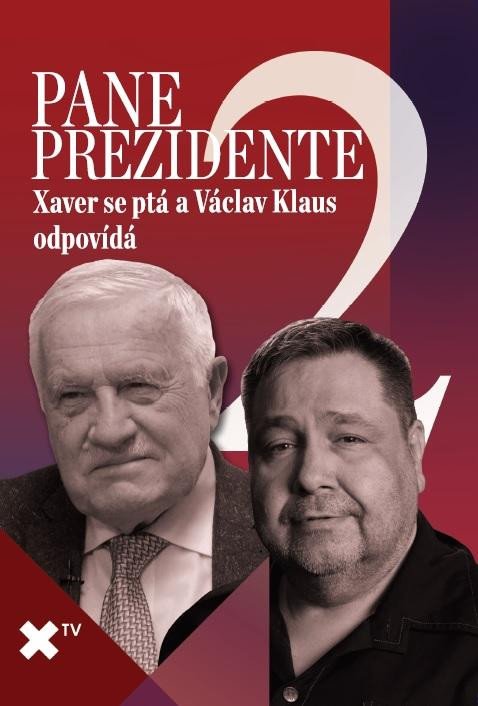 Carte Pane prezidente 2: Xaver se ptá a Václav Klaus odpovídá Luboš Xaver Veselý