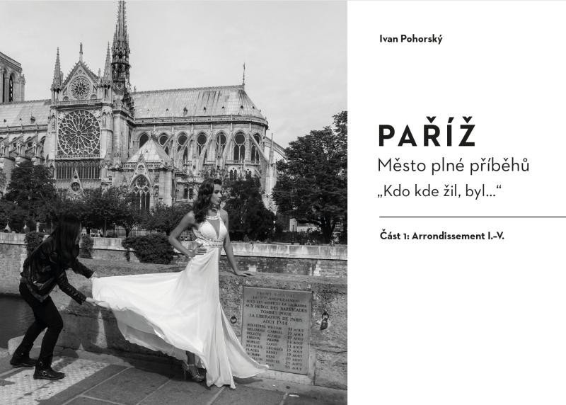Kniha Paříž - Město plné příběhů Ivan Pohorský