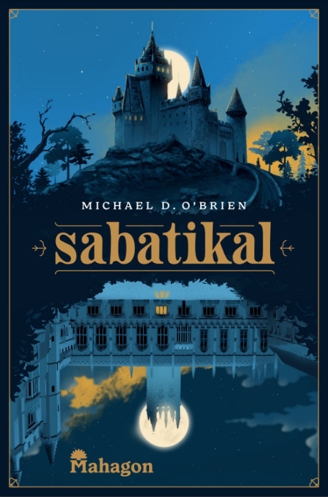 Carte Sabatikal Michael D. O’Brien