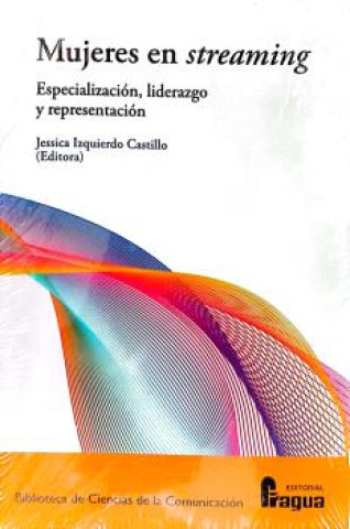 Kniha MUJERES EN STREAMING JESSICA IZQUIERDO CASTILLO