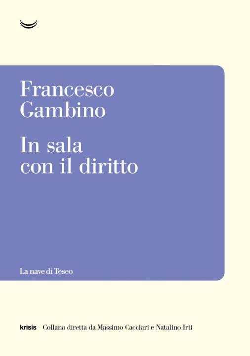 Könyv In sala con il diritto Francesco Gambino