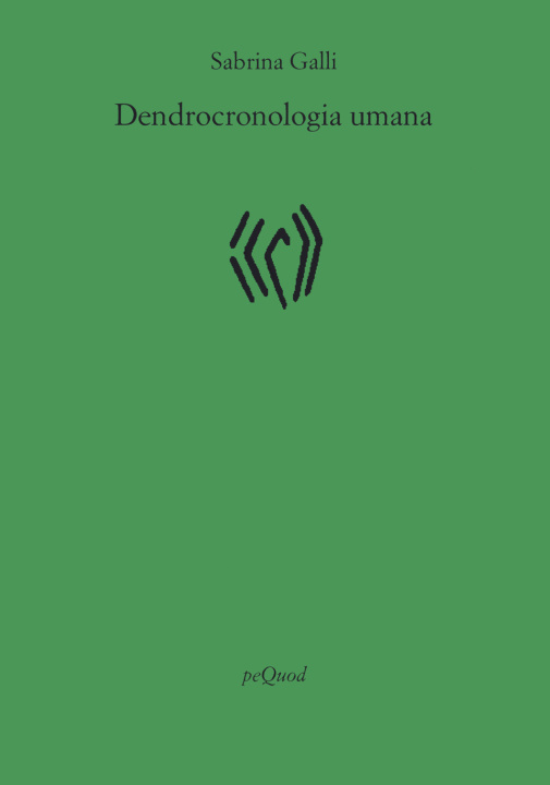 Kniha Dendrocronologia umana Sabrina Galli