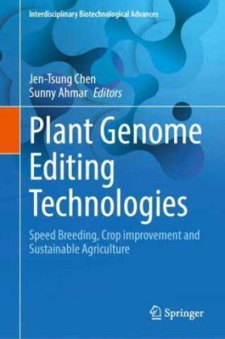 Könyv Plant Genome Editing Technologies Jen-Tsung Chen