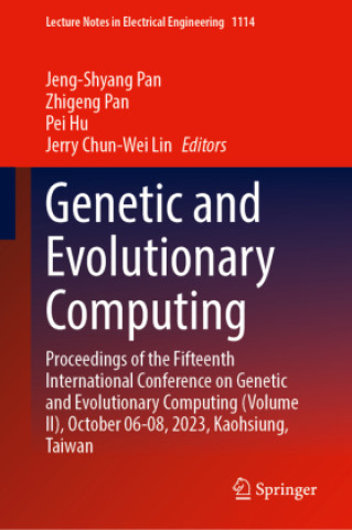 Kniha Genetic and Evolutionary Computing Jeng-Shyang Pan