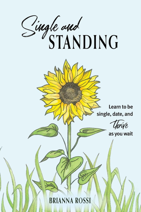 Knjiga Single and Standing Brianna Rossi