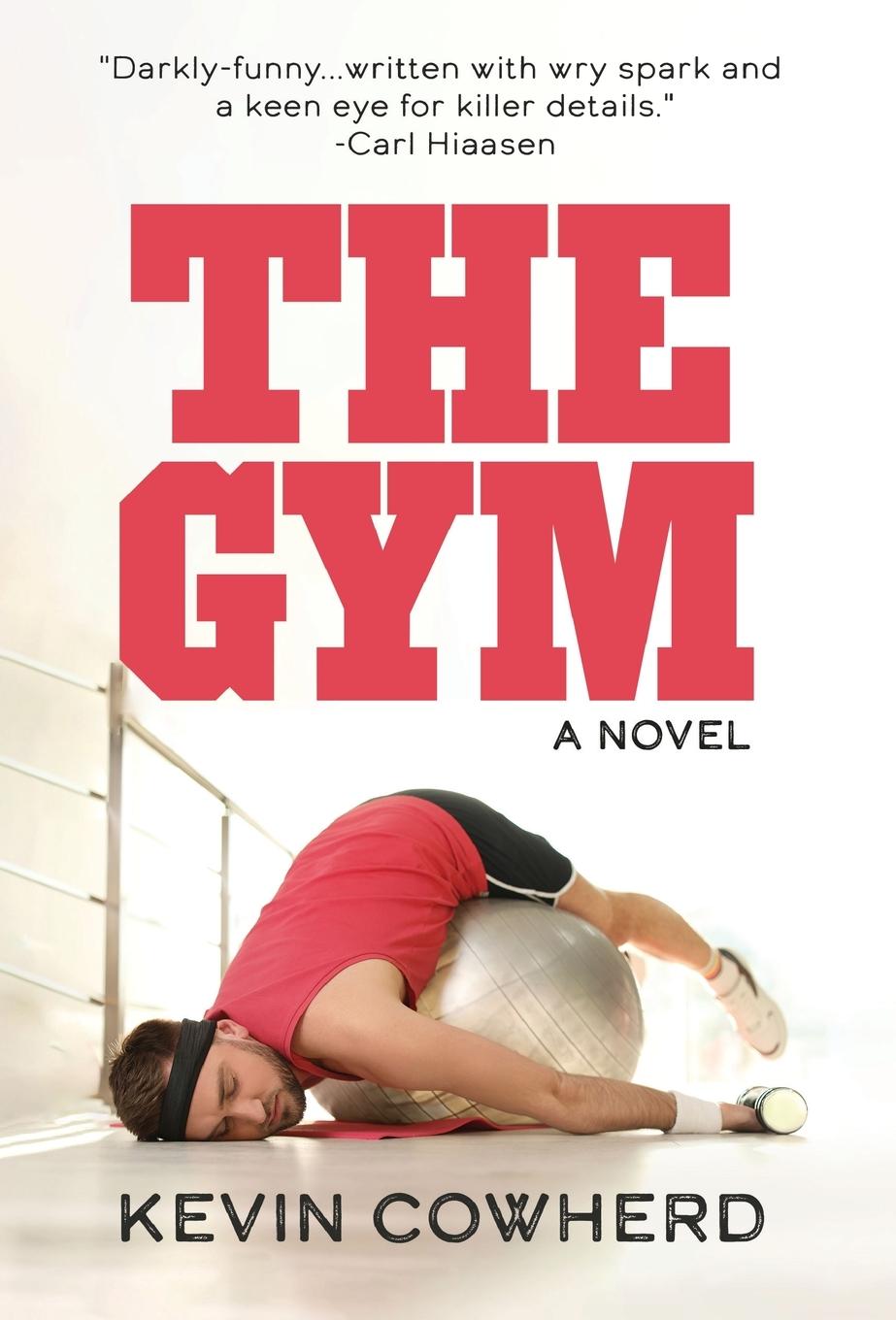 Knjiga The Gym Kevin Cowherd