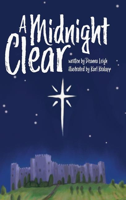 Knjiga A Midnight Clear Deanna Leigh
