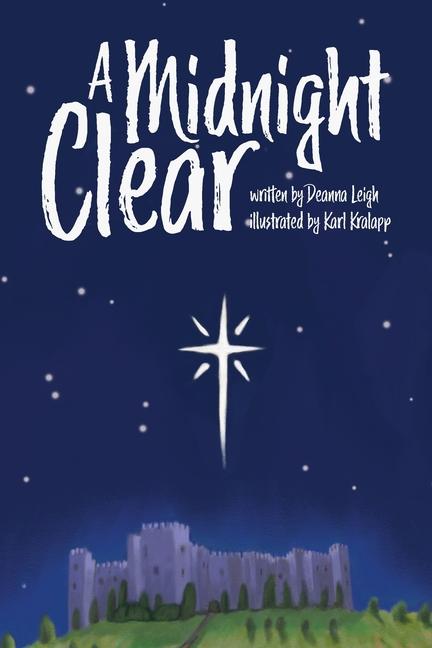 Knjiga A Midnight Clear Deanna Leigh