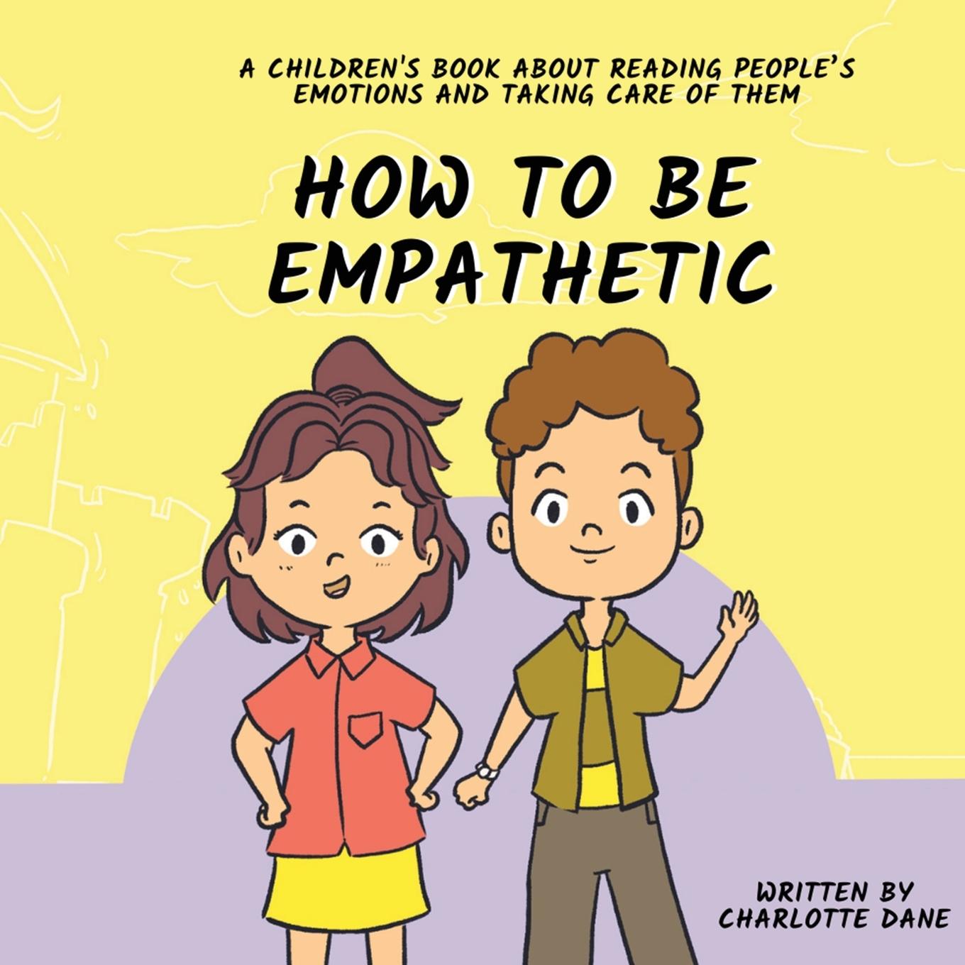 Knjiga How To Be Empathetic Charlotte Dane