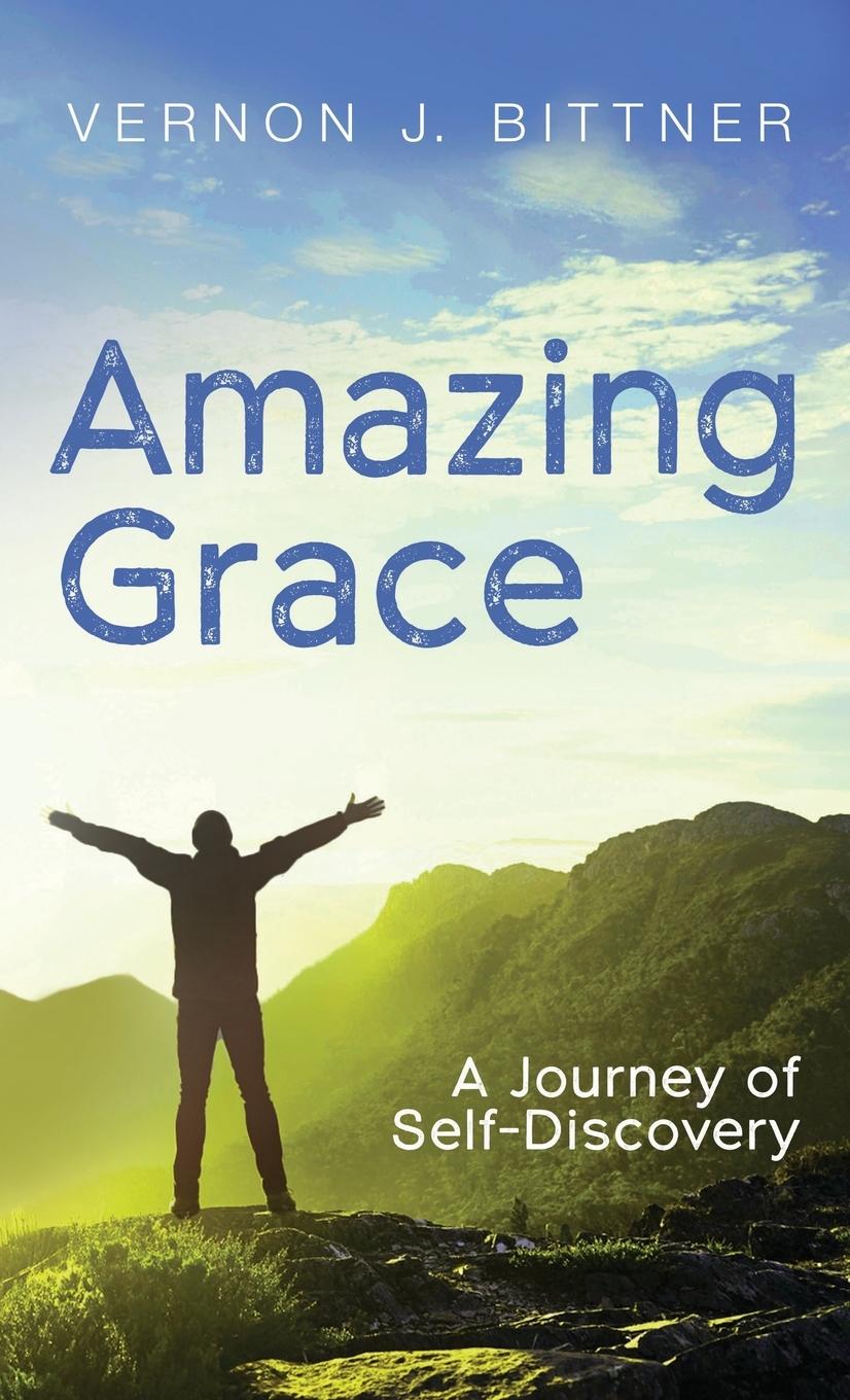 Knjiga Amazing Grace Vernon J. Bittner