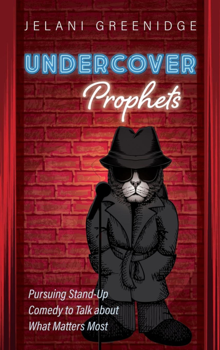 Knjiga Undercover Prophets Jelani Greenidge