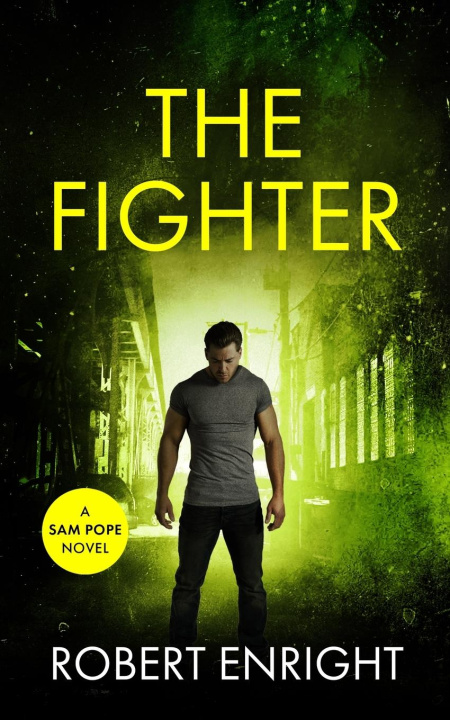 Knjiga The Fighter Robert Enright