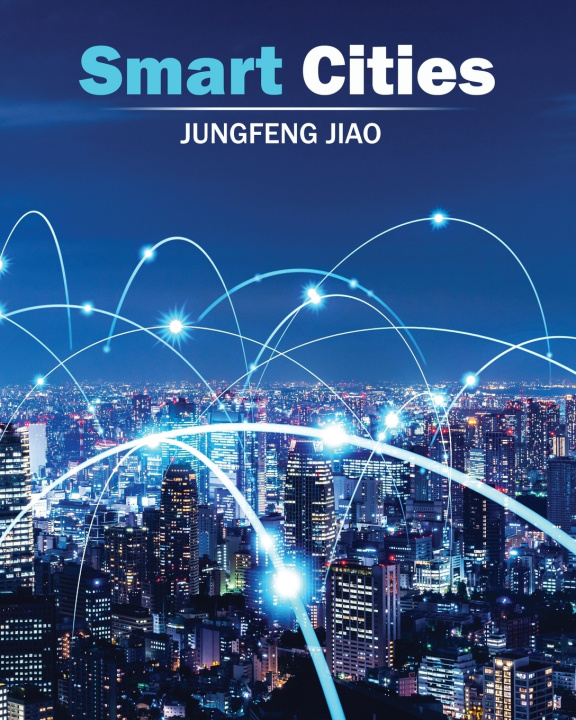 Knjiga Smart Cities Junfeng Jiao