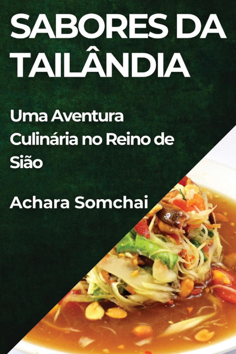 Książka Sabores da Tailândia Achara Somchai