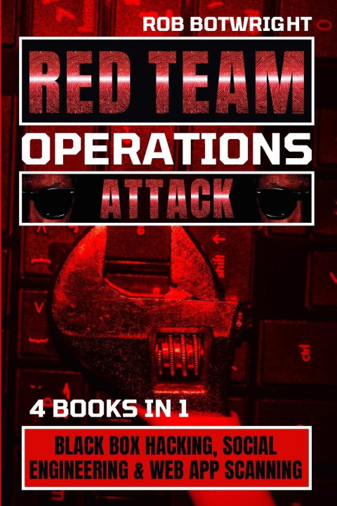 Kniha Red Team Operations Rob Botwright