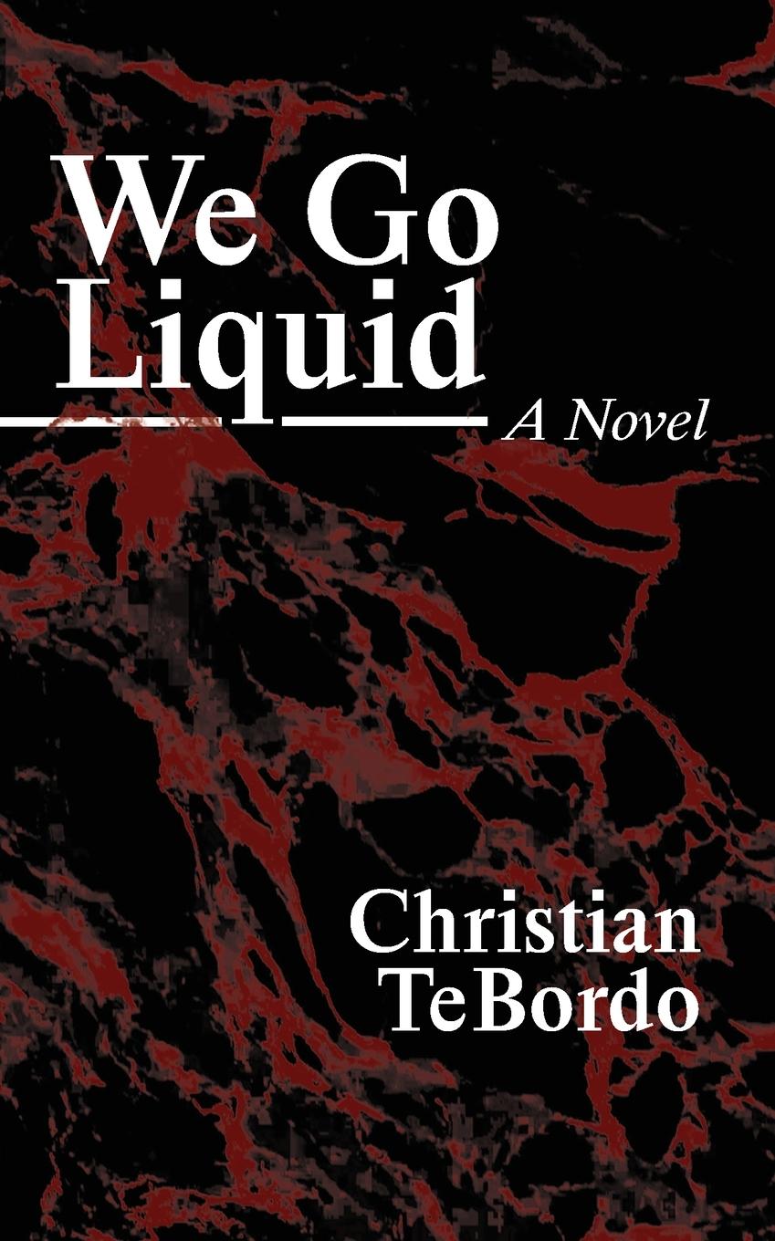 Kniha We Go Liquid Christian TeBordo