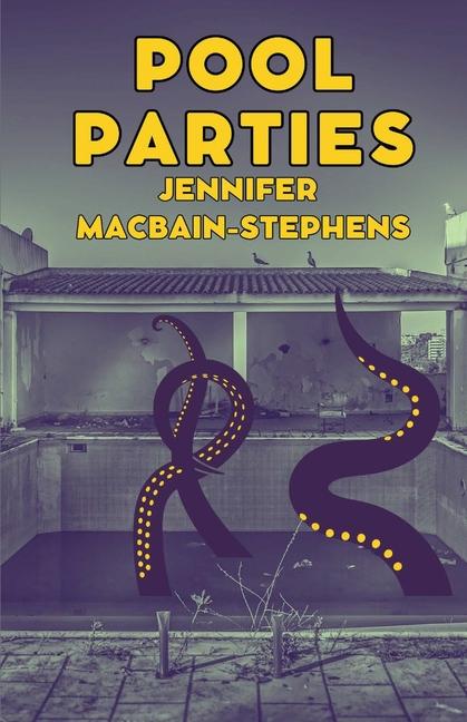 Knjiga Pool Parties Jennifer MacBain-Stephens